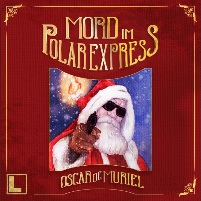 Mord im Polarexpress - Oscar de Muriel