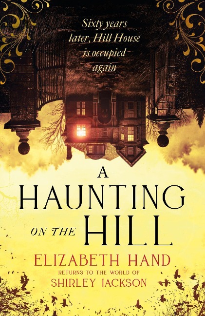 A Haunting on the Hill - Elizabeth Hand