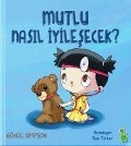 Mutlu Nasil Iyilesecek - Gönül Simpson