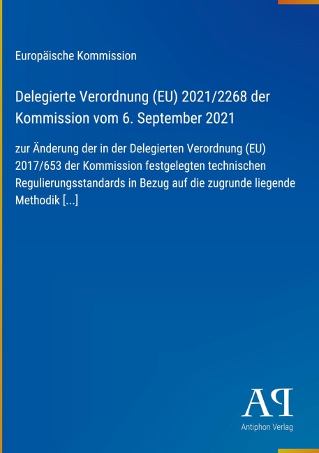 Delegierte Verordnung (EU) 2021/2268 der Kommission vom 6. September 2021 - Europäische Kommission