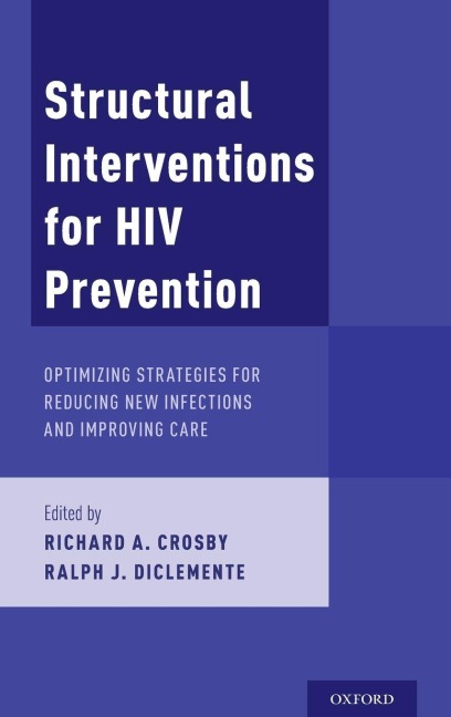 Structural Interventions for HIV Prevention - 