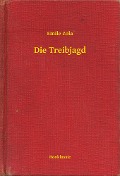 Cover-Bild zum Titel 'Die Treibjagd' von 'Emile Zola'