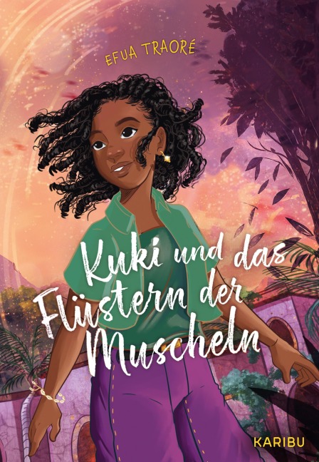 Kuki und das Flüstern der Muscheln - Efua Traoré