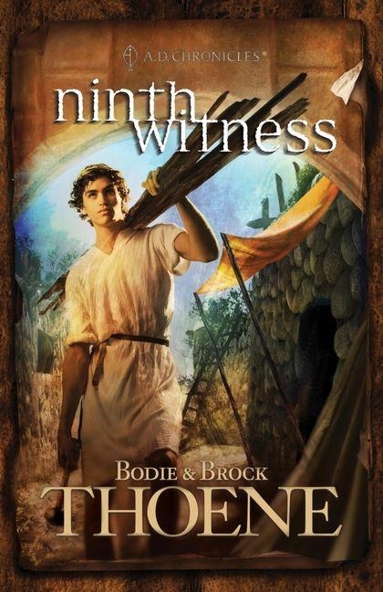 Ninth Witness - Bodie Thoene, Brock Thoene