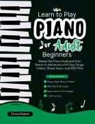 Cover-Bild zum Titel 'Learn to Play Piano for Adult Beginners' von 'Elvine Robert'