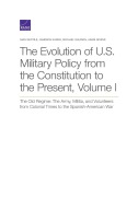 Cover-Bild zum Titel 'The Evolution of U.S. Military Policy from the Constitution to the Present' von 'Gian Gentile, Jameson Karns, Michael Shurkin'