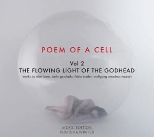 Poem Of A Cell Vol.2-Flowing Light Of The Godhead - Various