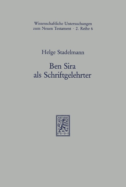 Ben Sira als Schriftgelehrter - Helge Stadelmann