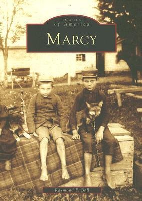 Marcy - Raymond F. Ball