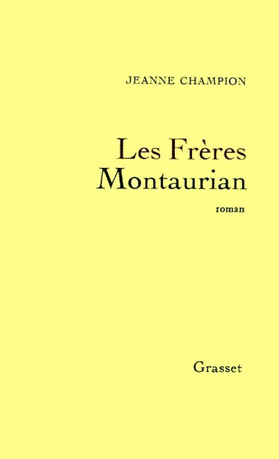 Les frères Montaurian - Jeanne Champion