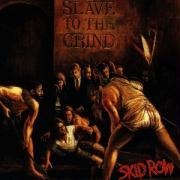Slave To The Grind - Skid Row