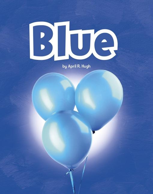 Blue - April R Hugh