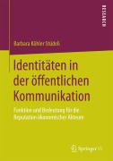 Cover-Bild zum Titel 'Identitäten in der öffentlichen Kommunikation' von 'Barbara Köhler Stüdeli'