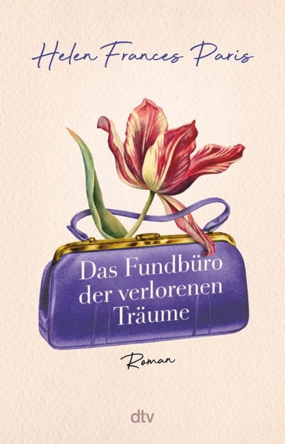 Das Fundbüro der verlorenen Träume - Helen Frances Paris