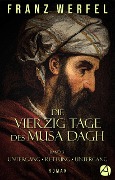 Die vierzig Tage des Musa Dagh. Band 3 - Franz Werfel
