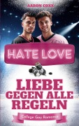 Cover-Bild zum Titel 'Hate Love - Liebe gegen alle Regeln' von 'Aaron Coxx'