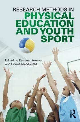 Research Methods in Physical Education and Youth Sport - 