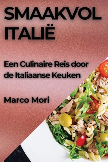 Smaakvol Italië - Marco Mori