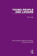 Cover-Bild zum Titel 'Young People and Leisure' von 'John Leigh'