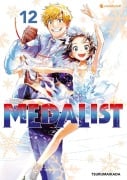 Cover-Bild zum Titel 'Medalist - Band 12' von 'Tsurumaikada'