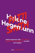 Helene Hegemann über Patti Smith, Christoph Schlingensief, Anarchie und Tradition - Helene Hegemann