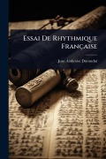 Cover-Bild zum Titel 'Essai De Rhythmique Française' von 'Jean-Ambroise Ducondut'