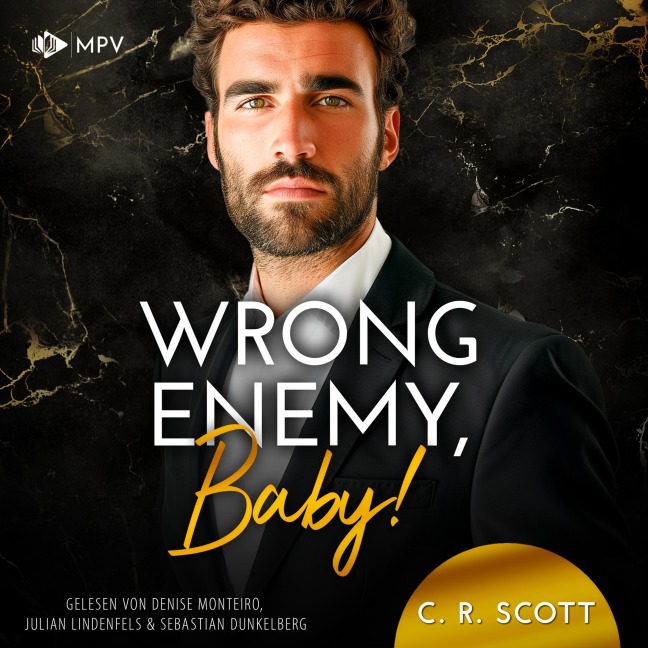 Wrong Enemy, Baby! - C. R. Scott