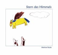 Cover-Bild zum Titel 'Stern des Himmels' von 'Marlene Bucka'