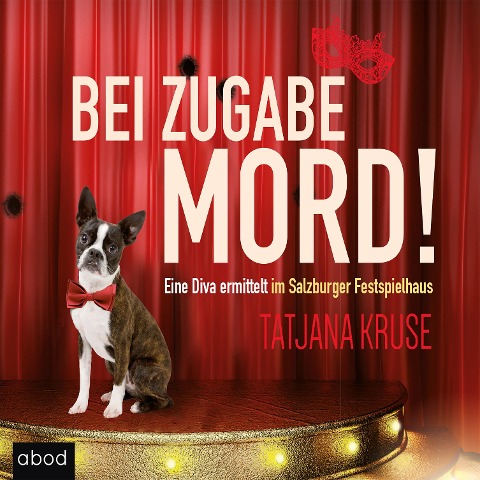 Bei Zugabe Mord! - Tatjana Kruse