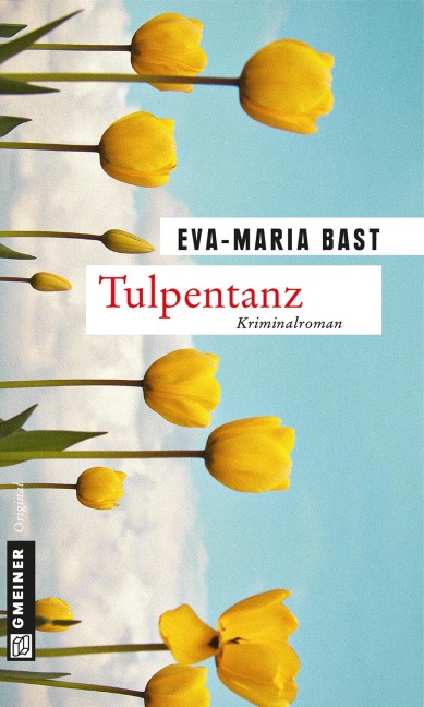 Tulpentanz - Eva-Maria Bast
