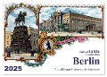 Farbige Grüße aus dem alten Berlin - Die schönsten Postkarten der Kaiserzeit (Tischkalender 2025 DIN A5 quer), CALVENDO Monatskalender - Reiner Silberstein