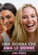 Una Donna che Ama le Donne - Lara Steele