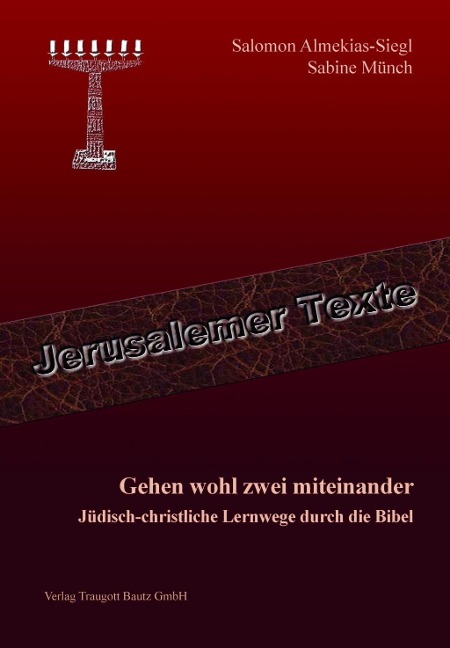 Gehen wohl zwei miteinander - Salomon Almekias-Siegl, Sabine Münch