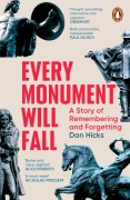 Cover-Bild zum Titel 'Every Monument Will Fall' von 'Dan Hicks'