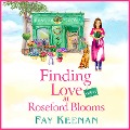 Cover-Bild zum Titel 'Finding Love at Roseford Blooms' von 'Fay Keenan'