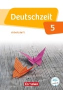 Cover-Bild zum Titel 'Deutschzeit 5. Schuljahr. Arbeitsheft' von 'Annette Adams, Ana Cuntz, Franziska Jaap, Renate Gross, Sabine Schmitt'