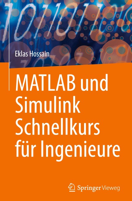MATLAB und Simulink Schnellkurs für Ingenieure - Eklas Hossain