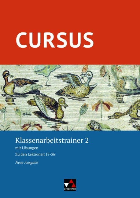 Cursus - Neue Ausgabe Klassenarbeitstrainer 2 - Michael Hotz, Friedrich Maier