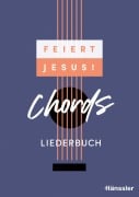Cover-Bild zum Titel 'Feiert Jesus! Chords - Liederbuch' von ''