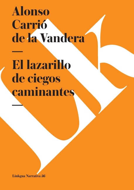El lazarillo de ciegos caminantes - Alonso Carrió de la Vandera