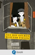 Cover-Bild zum Titel 'Als die gelben Blätter fielen' von 'Marius Marcinkevicius'