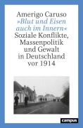 Cover-Bild zum Titel 'Blut und Eisen auch im Innern' von 'Amerigo Caruso'