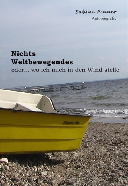 Nichts Weltbewegendes - Sabine Fenner