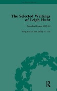 Cover-Bild zum Titel 'The Selected Writings of Leigh Hunt Vol 1' von 'Robert Morrison, Michael Eberle-Sinatra'