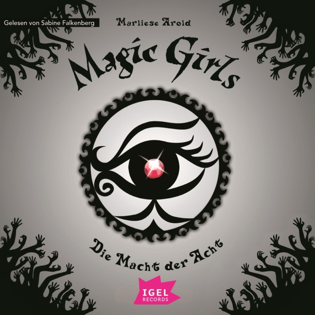 Magic Girls 8. Die Macht der Acht - Marliese Arold