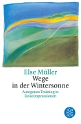 Cover-Bild zum Titel 'Wege in der Wintersonne' von 'Else Müller'