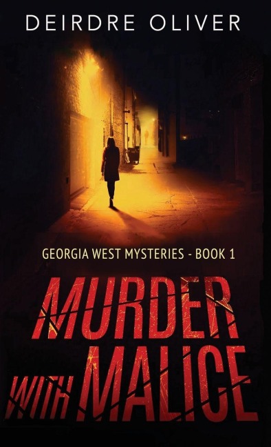 Murder with Malice - Deirdre Oliver