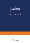Cover-Bild zum Titel 'Leber' von 'W. Fischer, M. Thölldte, E. J. Kraus, W. Gerlach, G. B. Gruber'