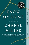 Cover-Bild zum Titel 'Know My Name' von 'Chanel Miller'