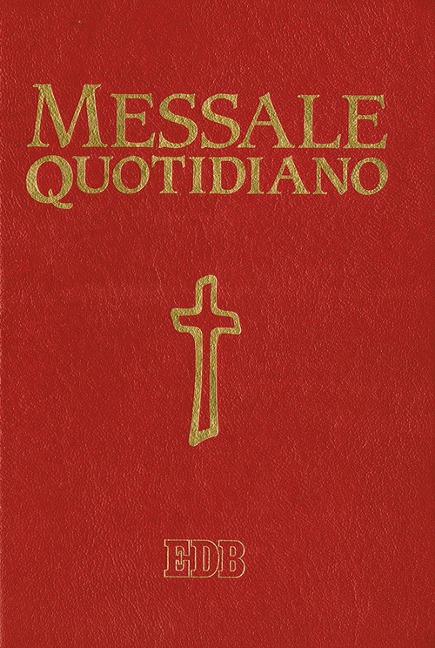 Messale quotidiano. Festivo e feriale. Letture bibliche dal nuovo lezionario CEI - 